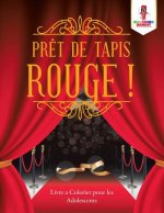 Pret de Tapis Rouge !