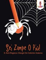 Sei Zampe O Piu!
