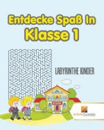 Entdecke Spass In Klasse 1