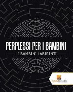 Perplessi Per I Bambini