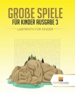 Grosse Spiele Fur Kinder Ausgabe 3