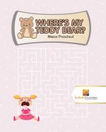 Where's My Teddy Bear?