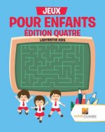 Jeux Pour Enfants Edition Quatre