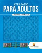 Atrapado Para Adultos