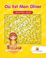 Ou Est Mon Diner