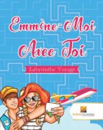 Emmene-Moi Avec Toi