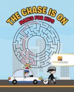 Chase is On