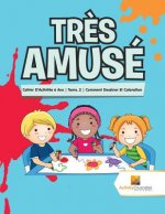 Tres Amuse