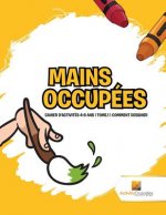 Mains Occupees