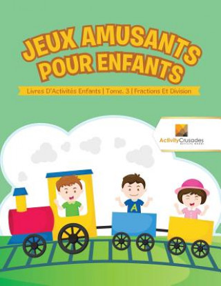 Jeux Amusants Pour Enfants