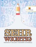Sehr Wichtig
