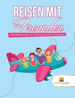 Reisen mit Freunden