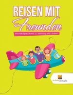 Reisen mit Freunden