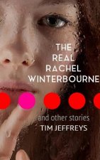 Real Rachel Winterbourne and Other Stories