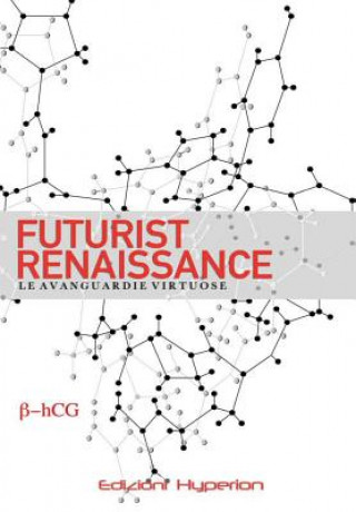 Futurist Renaissance