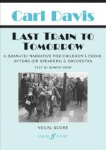 LAST TRAIN TO TOMORROW VOCAL SCORE