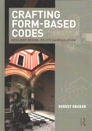 Crafting Form-Based Codes