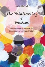 Pointless Joy of Freedom