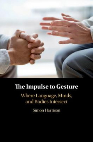 Impulse to Gesture