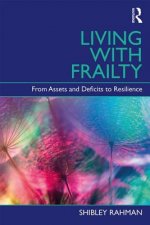 Living with frailty