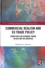 Commercial Realism and EU Trade Policy