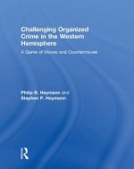 Challenging Organized Crime in the Western Hemisphere