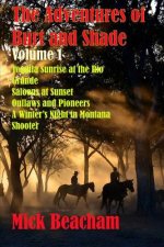 Adventures of Burt and Shade Volume 1