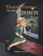 Eleanor Frances Gets Her Crown