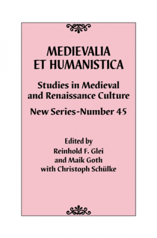 Medievalia et Humanistica, No. 45