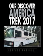 Our Discover America Trek 2017