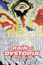 Rain of Dystopia