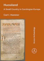 Huosiland: A Small Country in Carolingian Europe