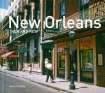 New Orleans Then and Now (R)