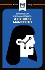 Analysis of Donna Haraway's A Cyborg Manifesto