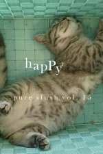 Happy(2) Pure Slush Vol. 15