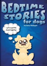 Bedtime Stories for Dogs And Bedtime Stories For Cats