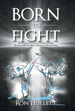 Born to Fight (Ron Hullett)(Pevná)