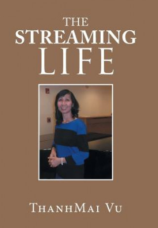 Streaming Life