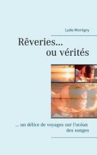 Reveries ou verites
