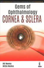 Gems of Ophthalmology: Cornea & Sclera