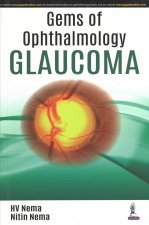 Gems of Ophthalmology: Glaucoma
