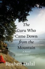 Guru Who Came Down from the Mountain