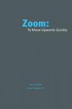 Zoom: : to move quickly upward