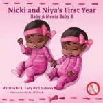 Nicki and Niya's First Year: Baby A Meets Baby B
