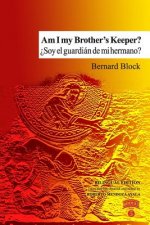 Am I my Brother's Keeper? / ?Soy el guardián de mi hermano?