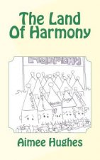 The Land Of Harmony