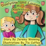 Daelynne & Lauren: Make Applesauce