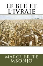 Le blé et l'ivraie