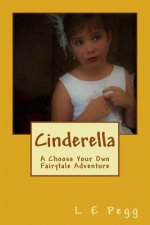 Cinderella: A Choose Your Own Fairytale Adventure