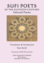 Sufi Poets of the Eleventh Century: Selected Poems